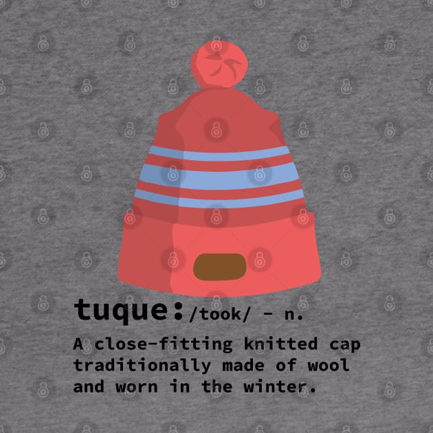 Tuque Definition by Designs by Dro